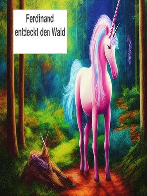 Ferdinand entdeckt den Wald - ebook